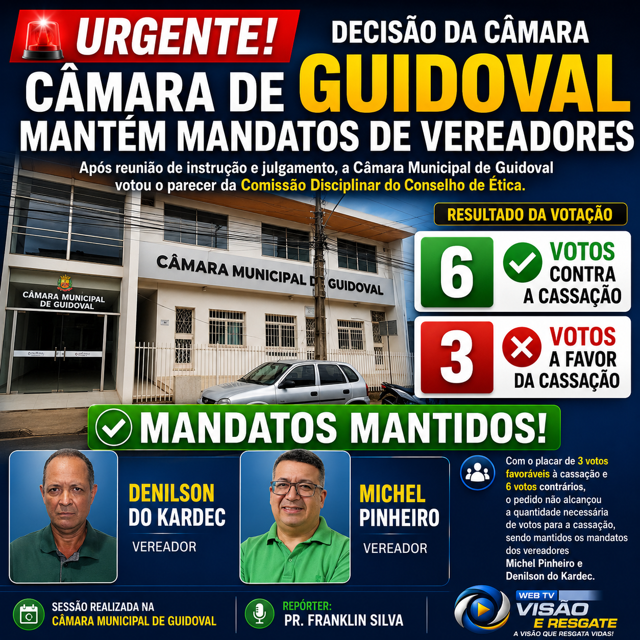 Câmara de Guidoval rejeita pedido de cassação e mantém mandatos de Michel Pinheiro e Denilson do Kardec.