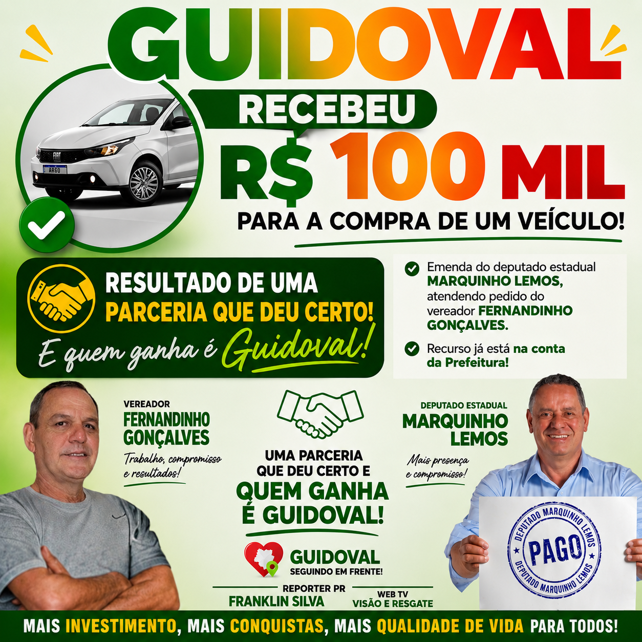 GUIDOVAL RECEBE R$ 100 MIL PARA AQUISIÇÃO DE VEÍCULO ATRAVÉS DE EMENDA PARLAMENTAR.