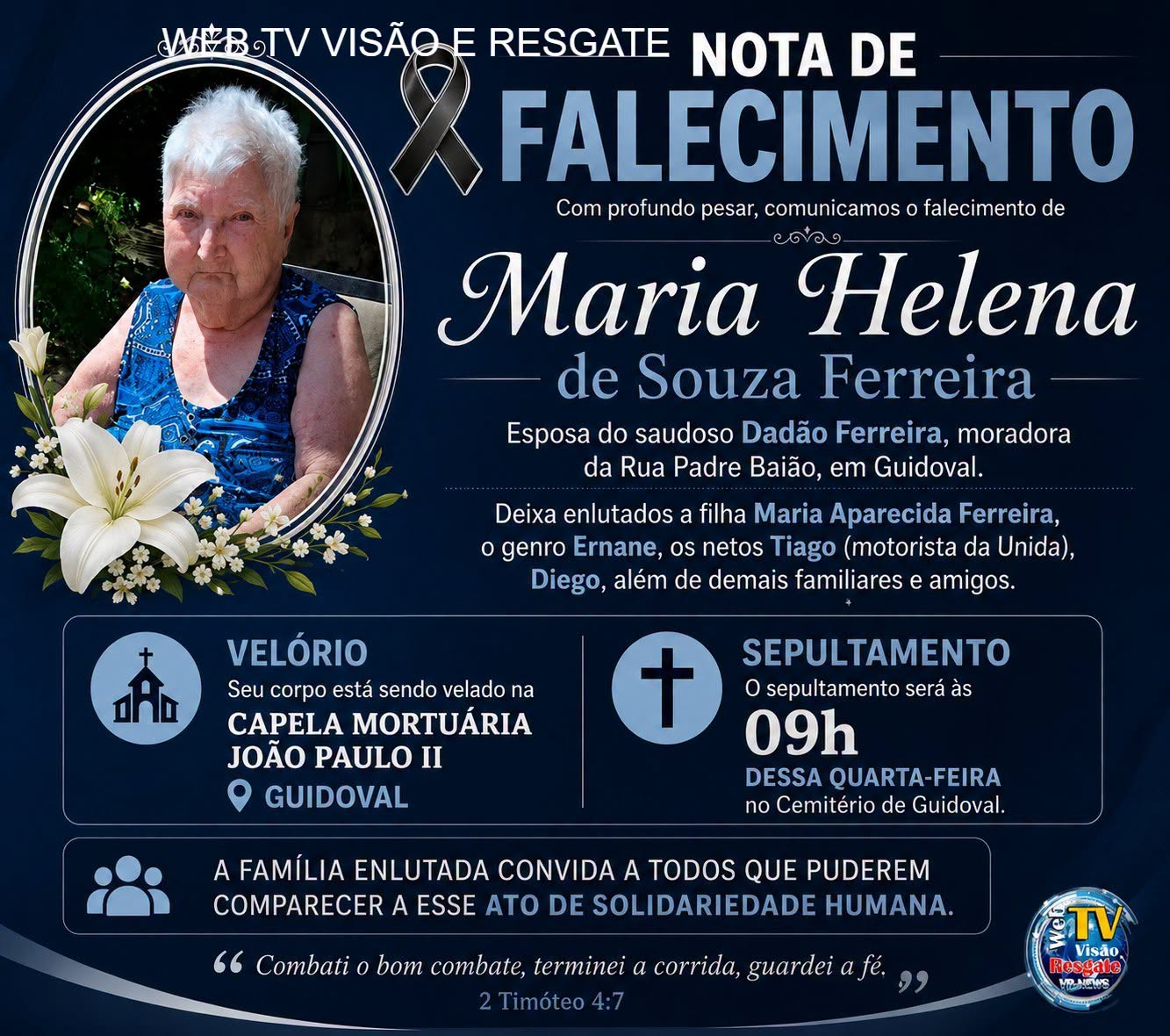GUIDOVAL PRESTA AS ÚLTIMAS HOMENAGENS A MARIA HELENA DE SOUZA FERREIRA.