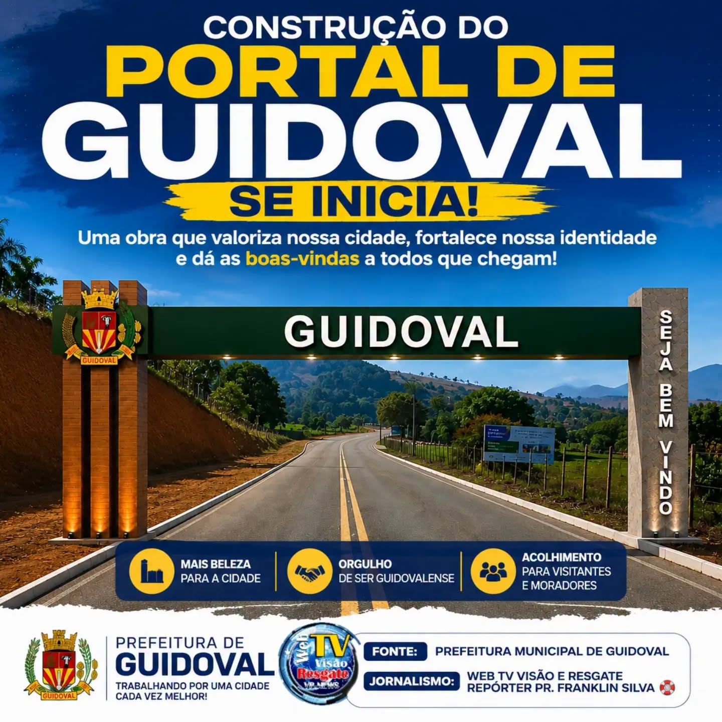 CONSTRUÇÃO DO PORTAL DE GUIDOVAL É INICIADA E PROMETE VALORIZAR A ENTRADA DA CIDADE.
